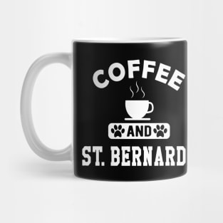 St. Bernard Dog - Coffee and St. Bernards Mug